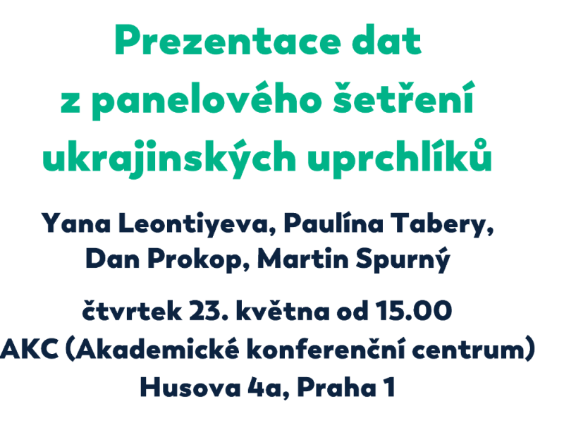 Prezentace dat z panelového šetření ukrajinských&nbsp;uprchlíků