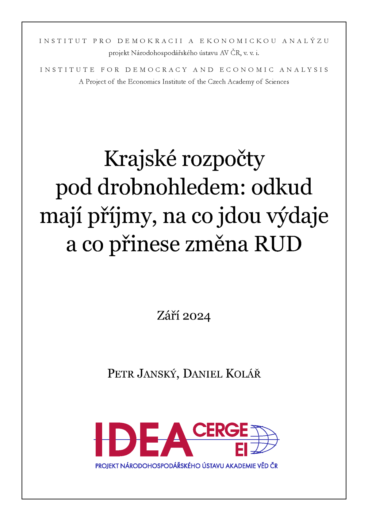 Krajské rozpočty pod drobnohledem: odkud mají příjmy, na co jdou výdaje a co přinese změna&nbsp;RUD